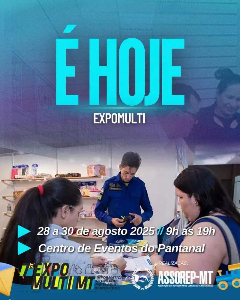 7ª Expomulti-MT começa hoje no Centro de Eventos Pantanal